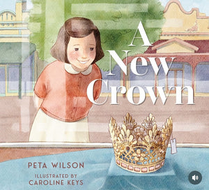"A NEW CROWN" - Childrens Book